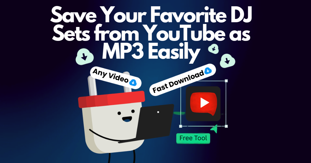 How to save DJ sets from YouTube as MP3 file easily